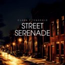 Clara Fitzgerald - Street Serenade