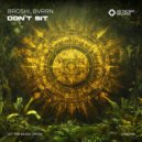 Broshi & BVRRN - Don't Sit