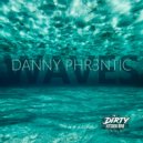 Danny Phr3ntic - No Matter What (Original Mix)
