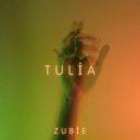 ZUBIE - Tulia