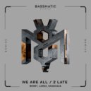 Laroz, Bemet, Sandhaus - WE ARE ALL