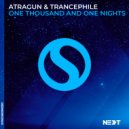 Atragun, Trancephile - One Thousand and One Nights (Extended Mix)