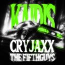 CryJaxx, The FifthGuys - KAIDIS