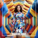 YVI - Running Away (Original Mix)