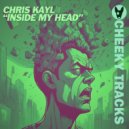 Chris Kayl - Inside My Head (Extended Mix)