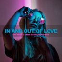 Chris Madem, Dim Angelo, Maria Peidi - In And Out Of Love