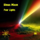 Dimas Mixon - Four Lights (Original Mix)