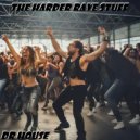 Dr. House - The Harder Rave Stuff