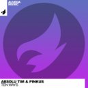 Absolu Tim & Pinkus - Ten Ways