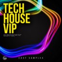 East Samples - Tech House VIP 05