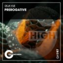 Deja Vue - Prerogative (Original Mix)