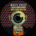 Lucas Borchardt & White Sheep - Wish I Didnt Miss You