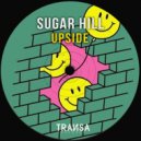 Sugar Hill - Upside (Short Edit)