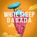 White Sheep - DADADA (Original Mix)