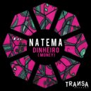 Natema - Dinheiro