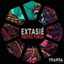 Extasié - Pacific Punch (Original Mix)