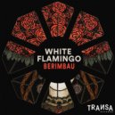 White Flamingo - Berimbau (Original Mix)