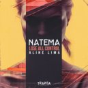 Natema feat. Aline Lima - Lose All Control