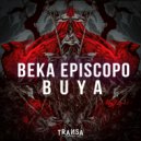 Beka Episcopo - Buya (Original Mix)