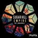 Sugar Hill - Empire