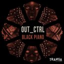 Out_Ctrl - Black Piano
