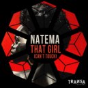 Natema - That Girl