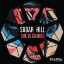 Sugar Hill - She Is Coming