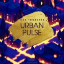 Ella Thornton - Urban Pulse