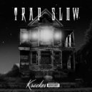 Krocker - Trap Slow ()
