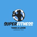 SuperFitness - Take A Look