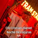 CDj Cristian-Daniel - Noche De Locuras