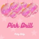 Pinky Baby - Pink Drill