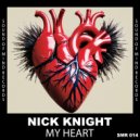 Nick Knight - My Heart (Original Mix)