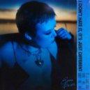 Emma Driver - I Don\'t Hate It, It\'s Just Different ()