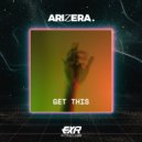 ARIZERA - Get This