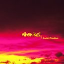 King Of The Beasts & Scarlett Thompson - When icU'... (feat. Scarlett Thompson)