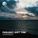 Farlight & Soft Tide - Changes ()