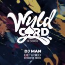 DJ Man - Detuned (Original Mix)