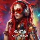 Roby B - My Groove (Extended Mix)