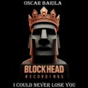 Oscar Barila - I Could Never Lose You