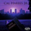 Cal Harris Jr. - Love Stories ()