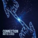 Mattix & M1eb - Connection ()