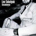 Lev Tabolyak - Casablanca ()
