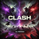 DJ MANGO - Clash (prod. by DJ MANGO)