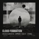 Cloud Formation - I Dont Wanna