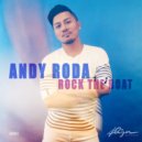 Andy Roda - Rock The Boat