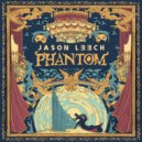 Jason Leech - Phantom