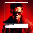 Dan Høliday - Fight ()