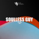 Soulless Guy - Lovin (Original Mix)