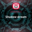 ASHWORLD - Shadow dream ()